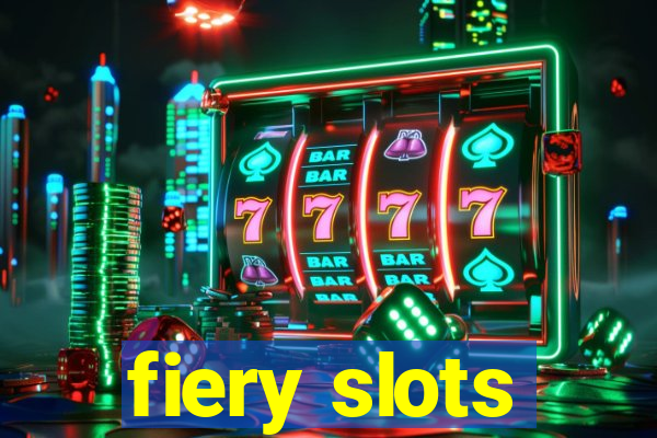fiery slots